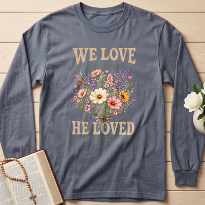We Love Because He Loved Us First 1 John 4.19 03