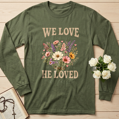 We Love Because He Loved Us First 1 John 4.19 03