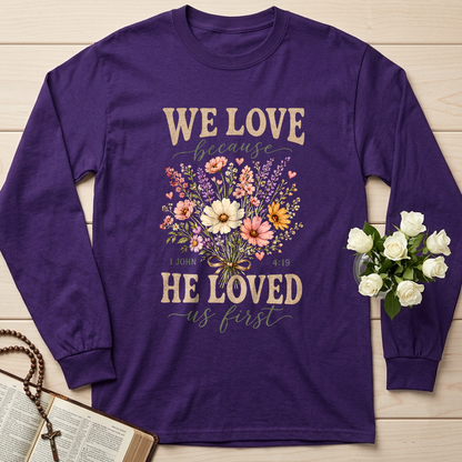 We Love Because He Loved Us First 1 John 4.19 03