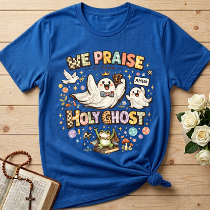 We Praise At Dawn Holy Ghost 01
