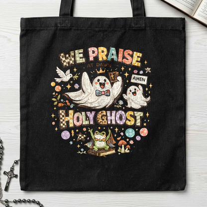 We Praise At Dawn Holy Ghost 01