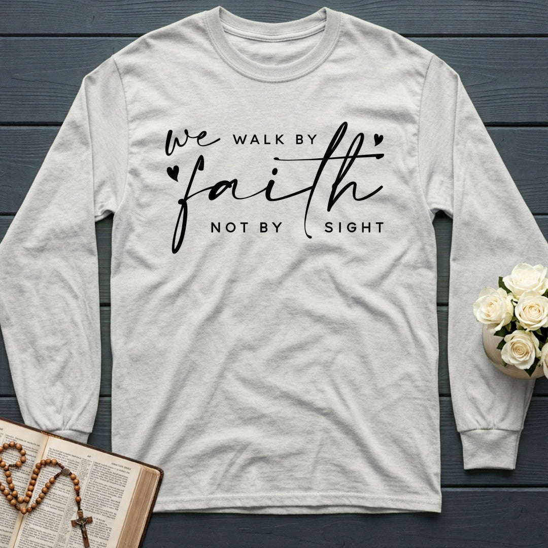 We Walk By Faith Not By Sight 09