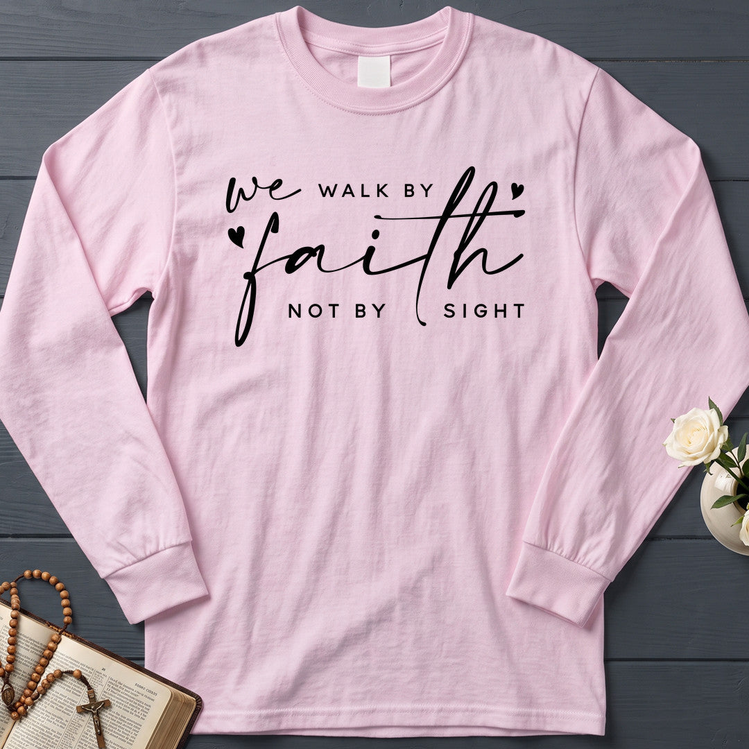 We Walk By Faith Not By Sight 09