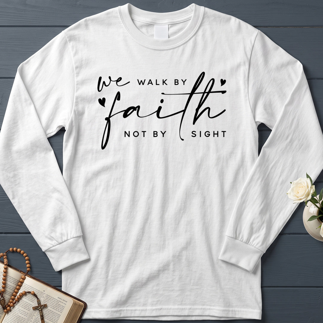 We Walk By Faith Not By Sight 09
