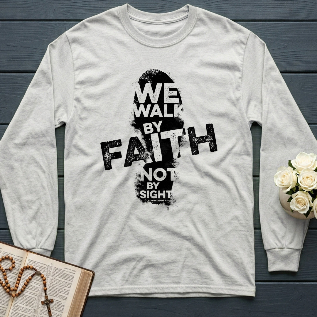 We Walk By Faith Not By Sight 2 Corinthians 5.7 02
