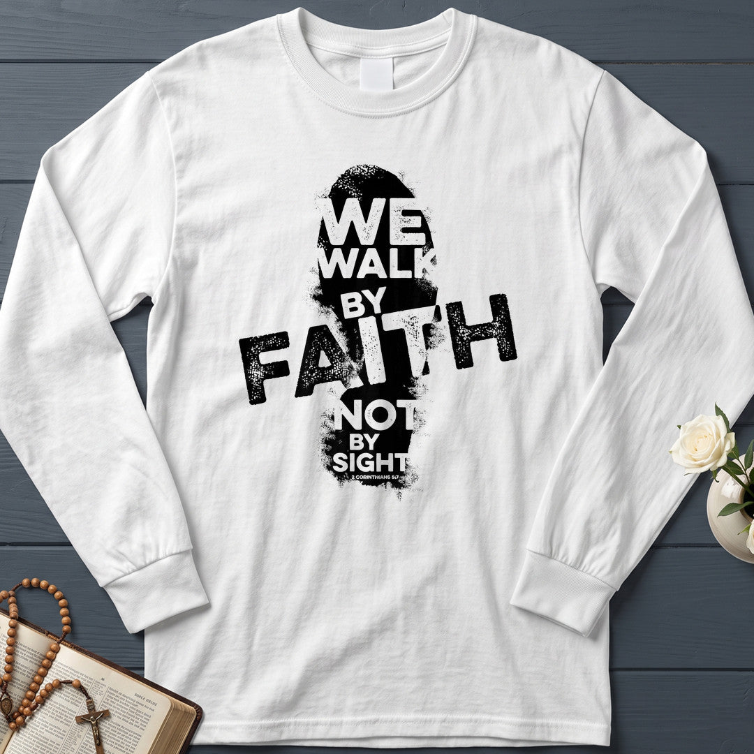 We Walk By Faith Not By Sight 2 Corinthians 5.7 02