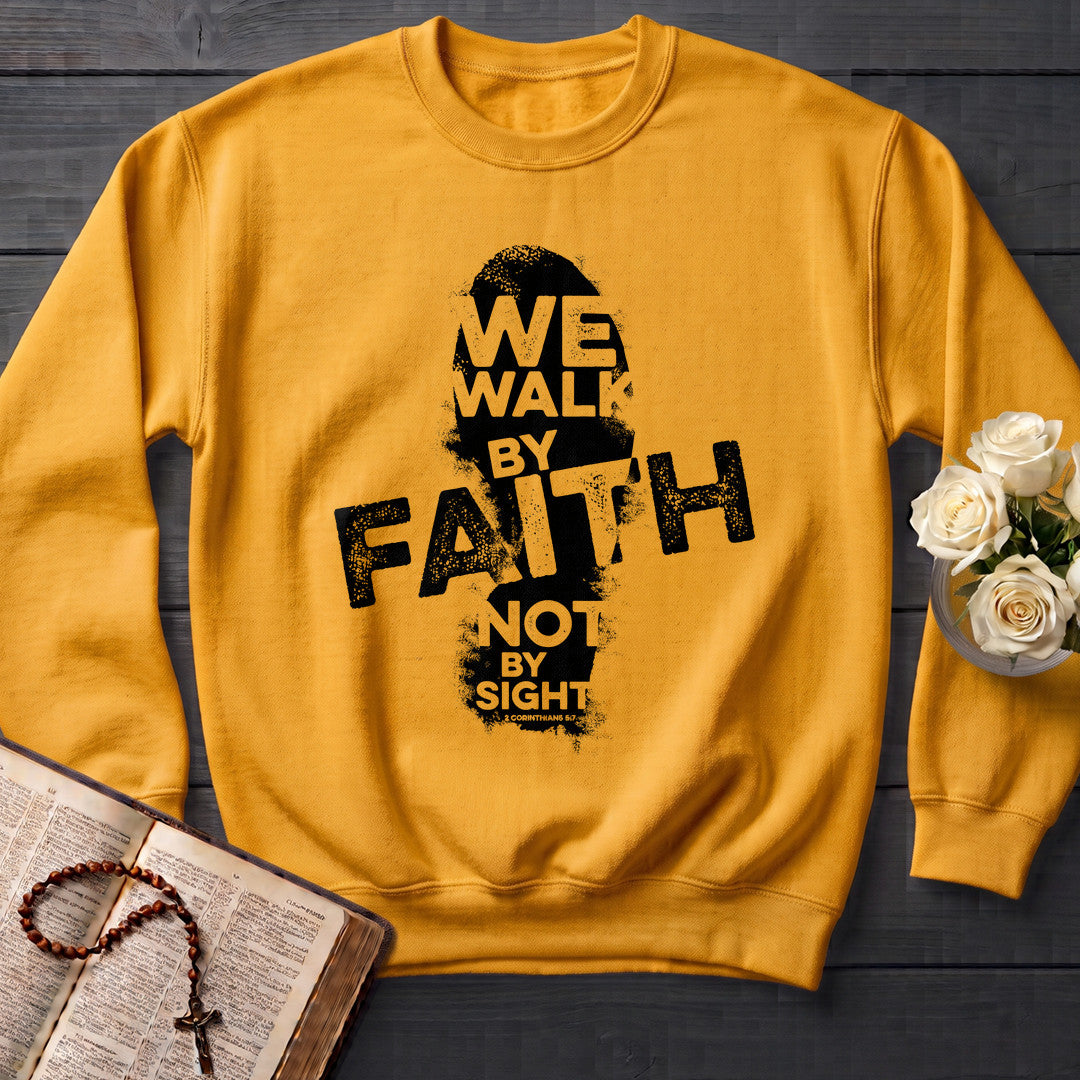 We Walk By Faith Not By Sight 2 Corinthians 5.7 02
