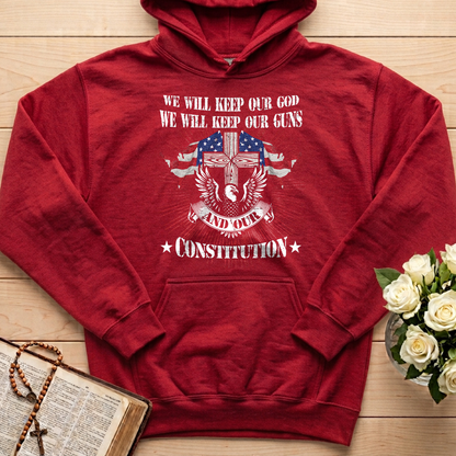 We Will Keep Our God We Will Keep Our Guns And Our Constitution 01