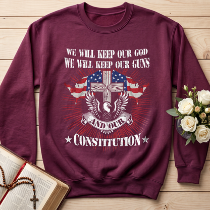 We Will Keep Our God We Will Keep Our Guns And Our Constitution 01