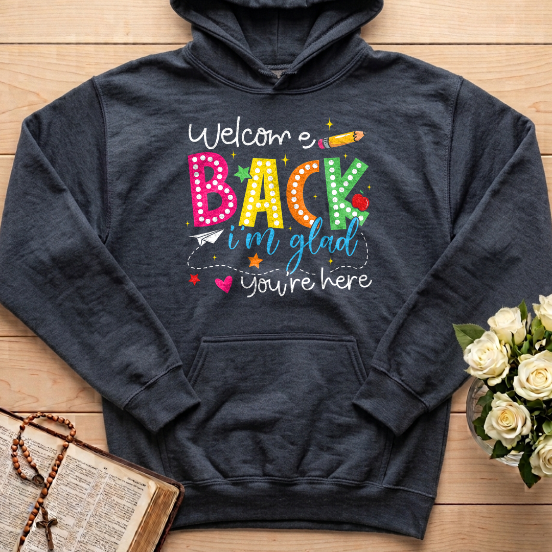 Welcome Back I'm Glad You're Here 01