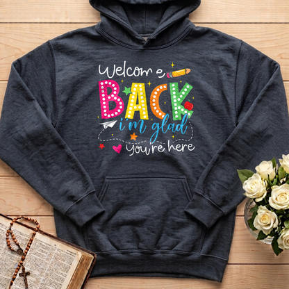 Welcome Back I'm Glad You're Here 01