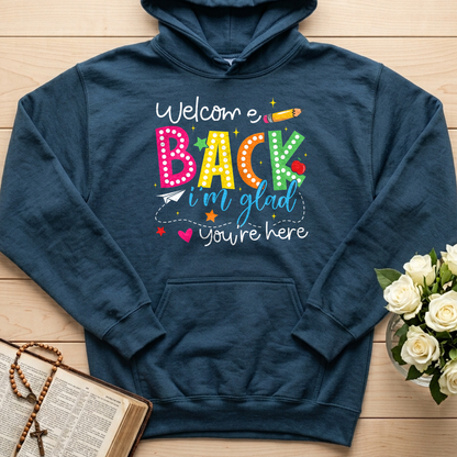 Welcome Back I'm Glad You're Here 01