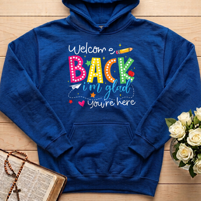 Welcome Back I'm Glad You're Here 01