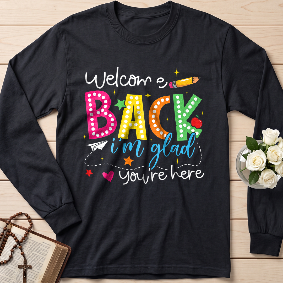 Welcome Back I'm Glad You're Here 01