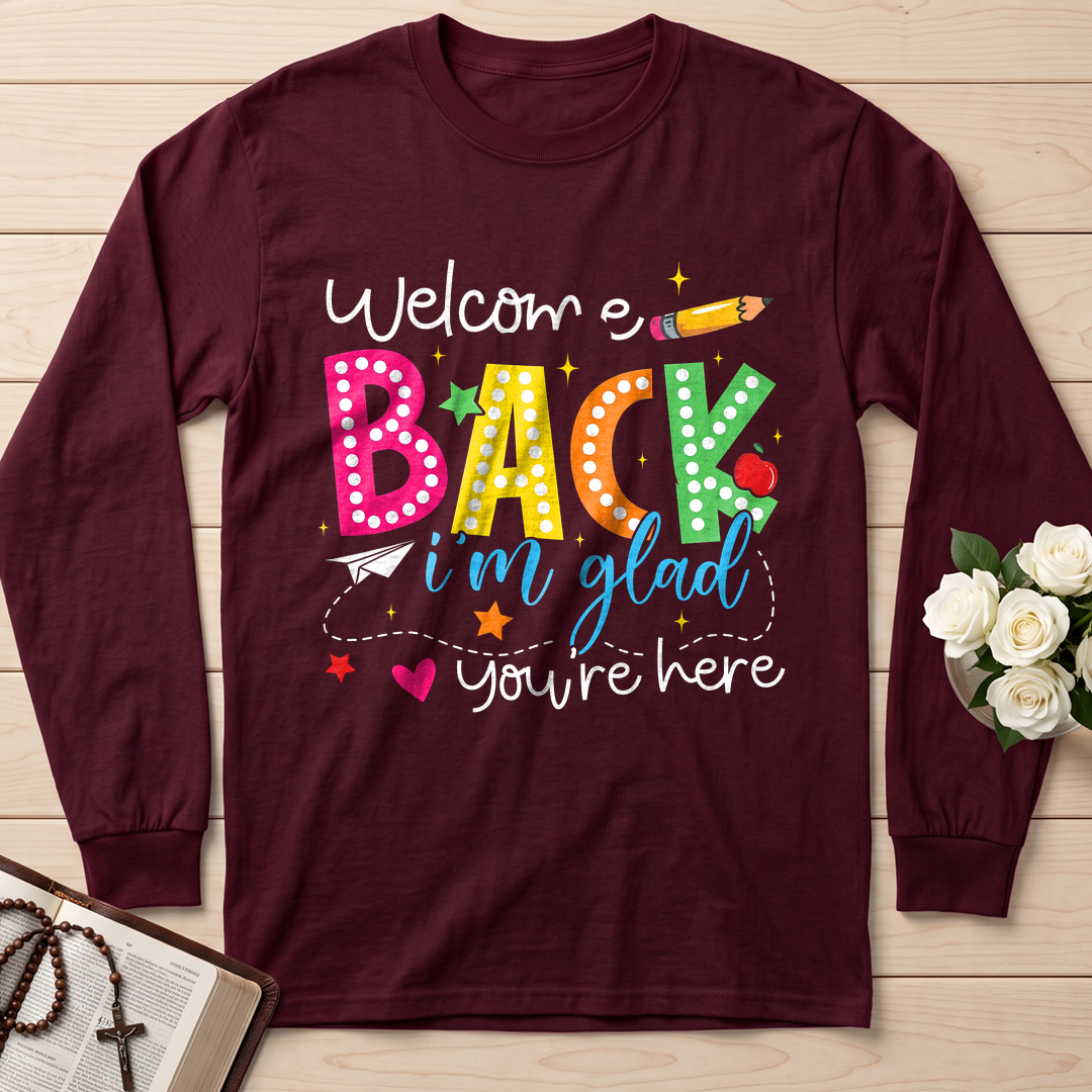 Welcome Back I'm Glad You're Here 01