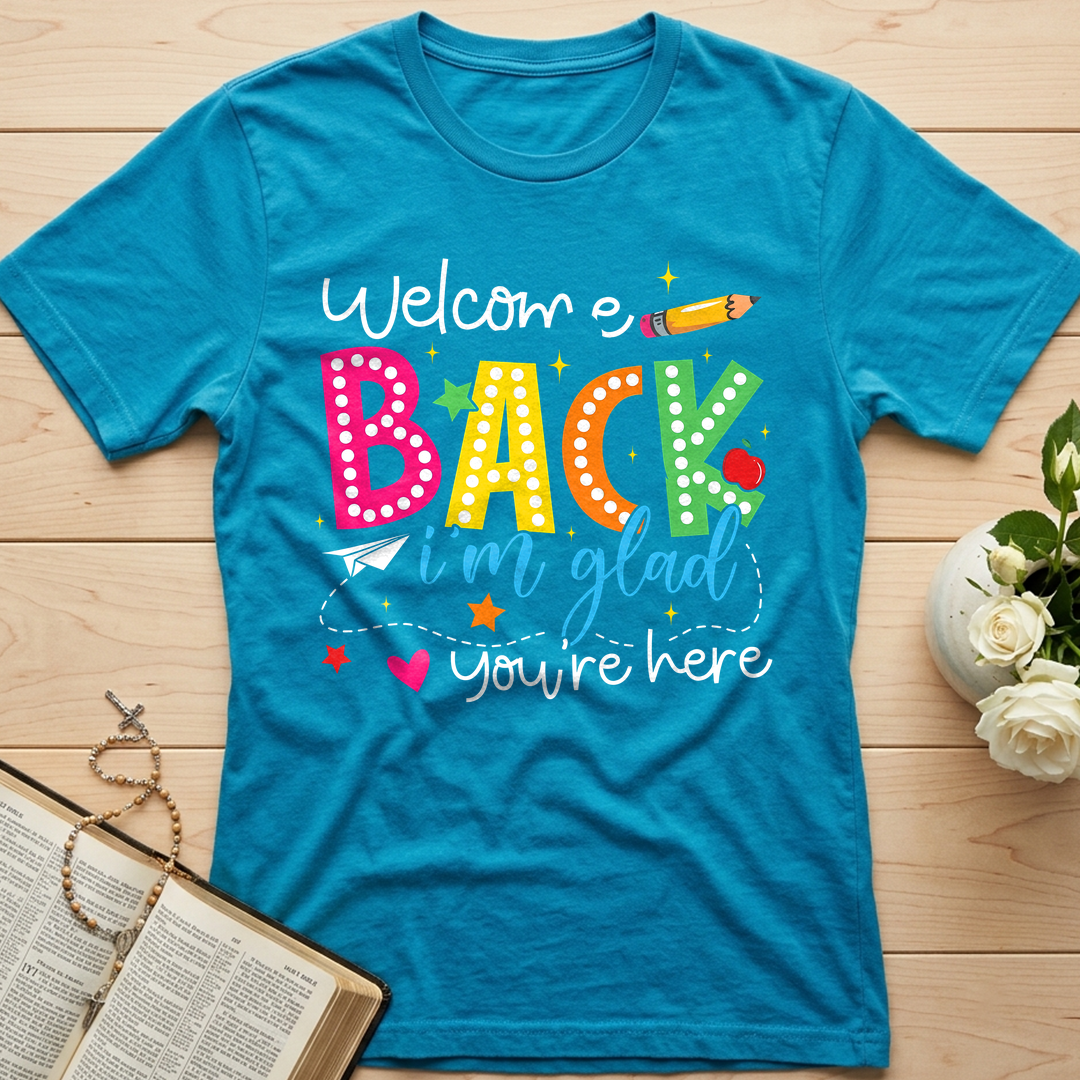 Welcome Back I'm Glad You're Here 01