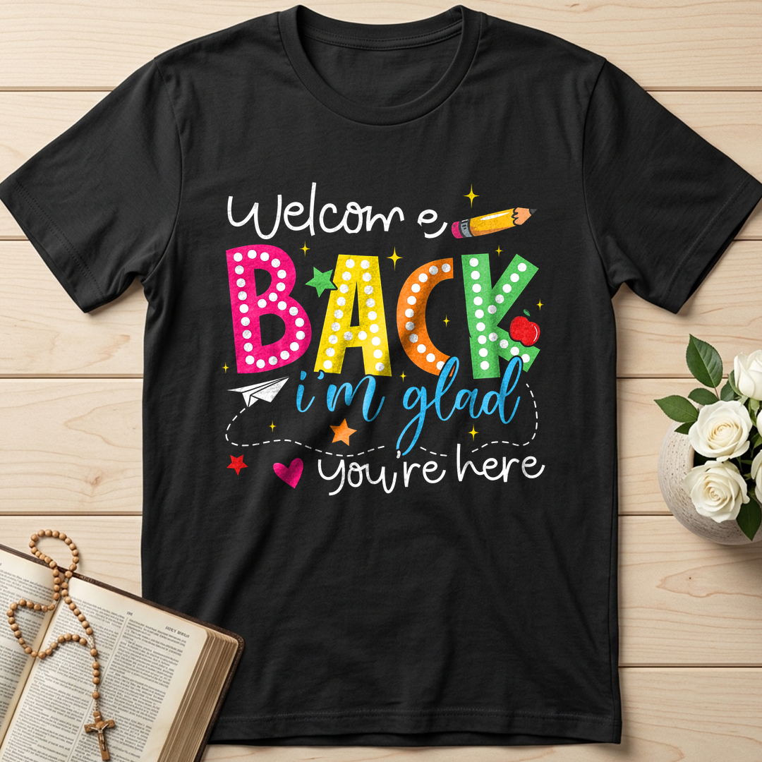 Welcome Back I'm Glad You're Here 01