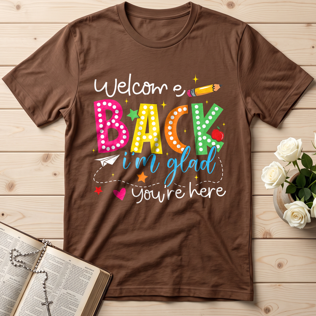 Welcome Back I'm Glad You're Here 01