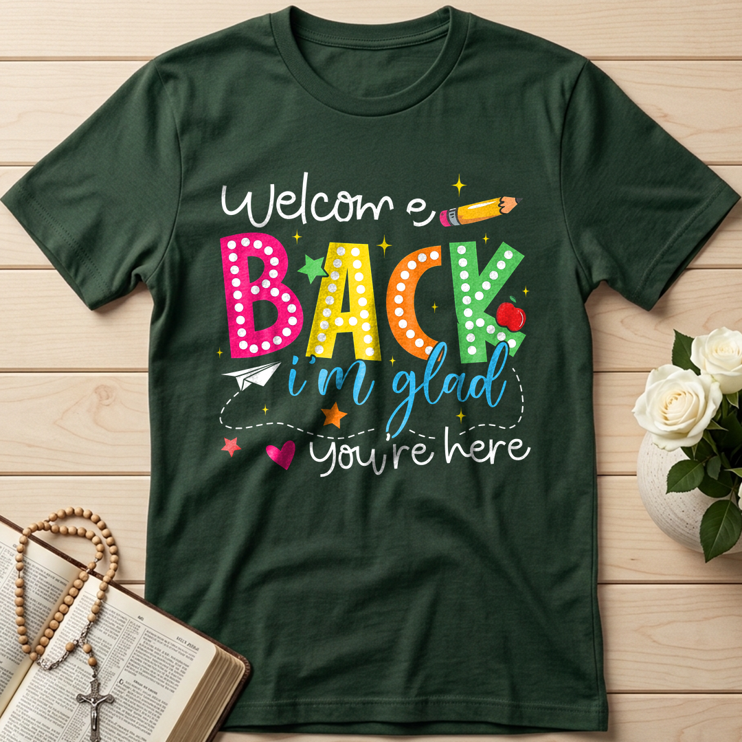 Welcome Back I'm Glad You're Here 01
