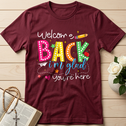 Welcome Back I'm Glad You're Here 01