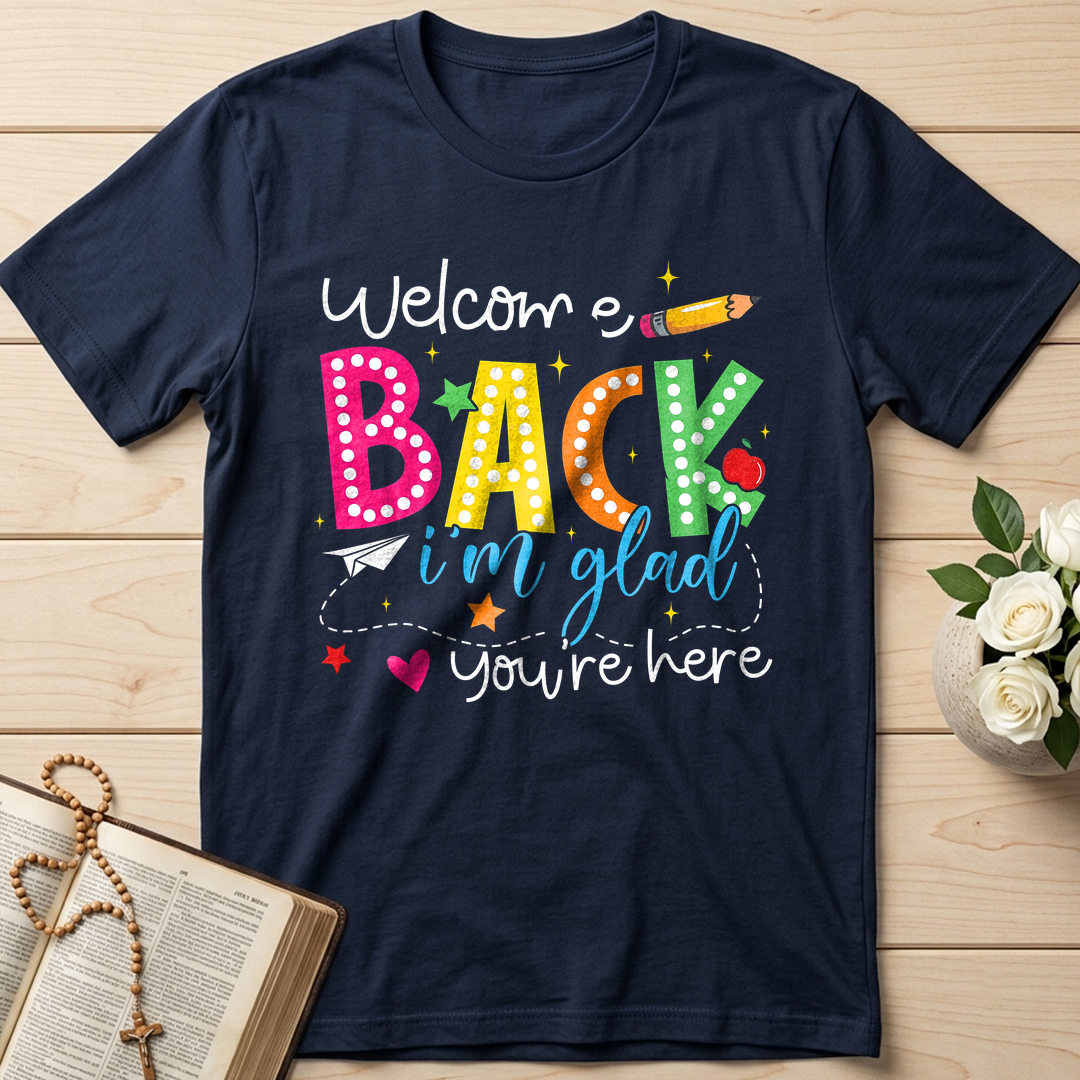 Welcome Back I'm Glad You're Here 01