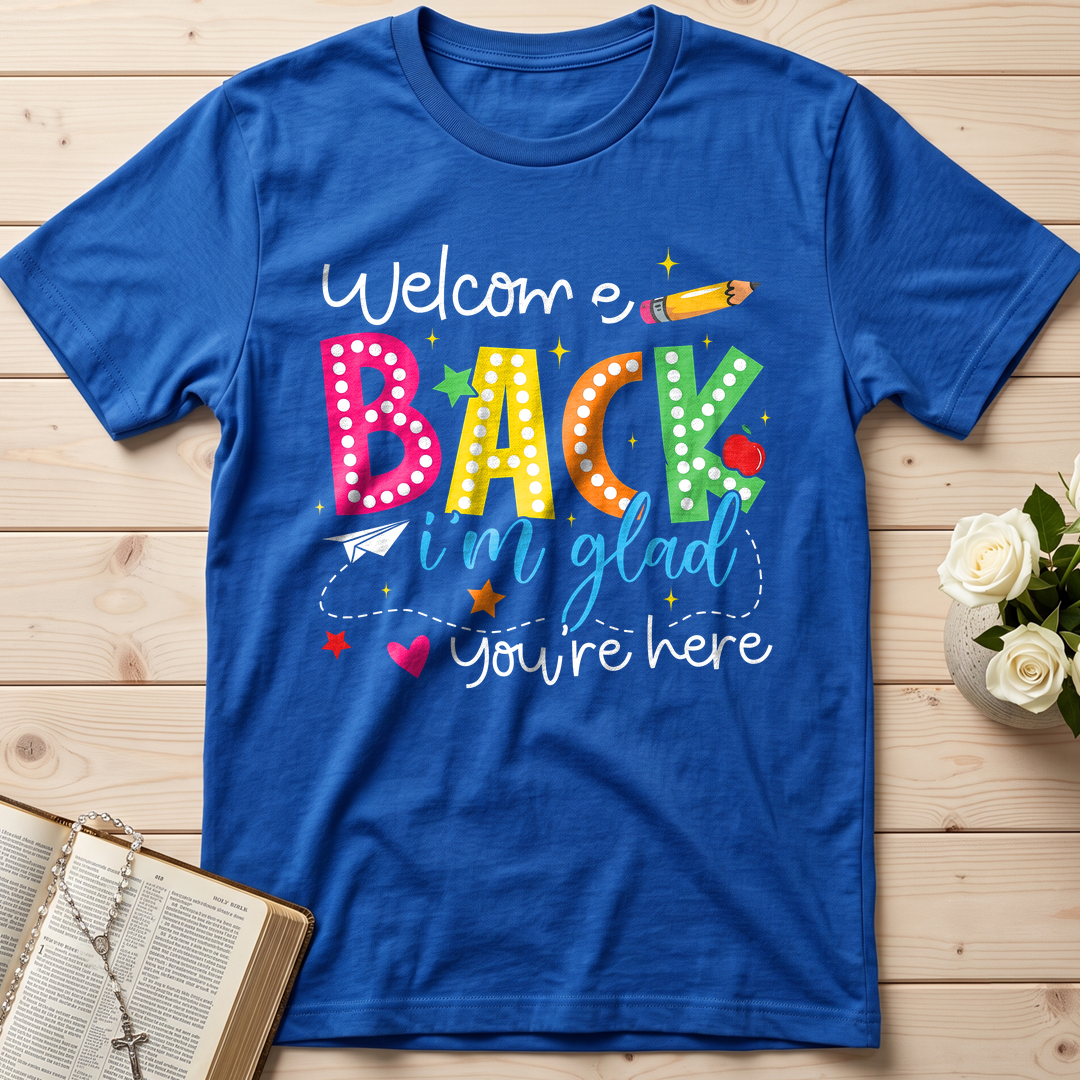 Welcome Back I'm Glad You're Here 01