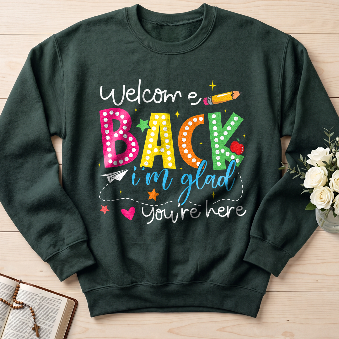 Welcome Back I'm Glad You're Here 01