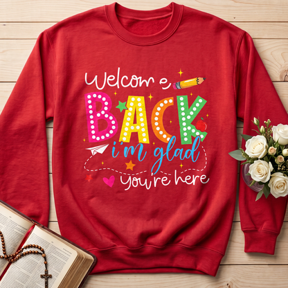 Welcome Back I'm Glad You're Here 01