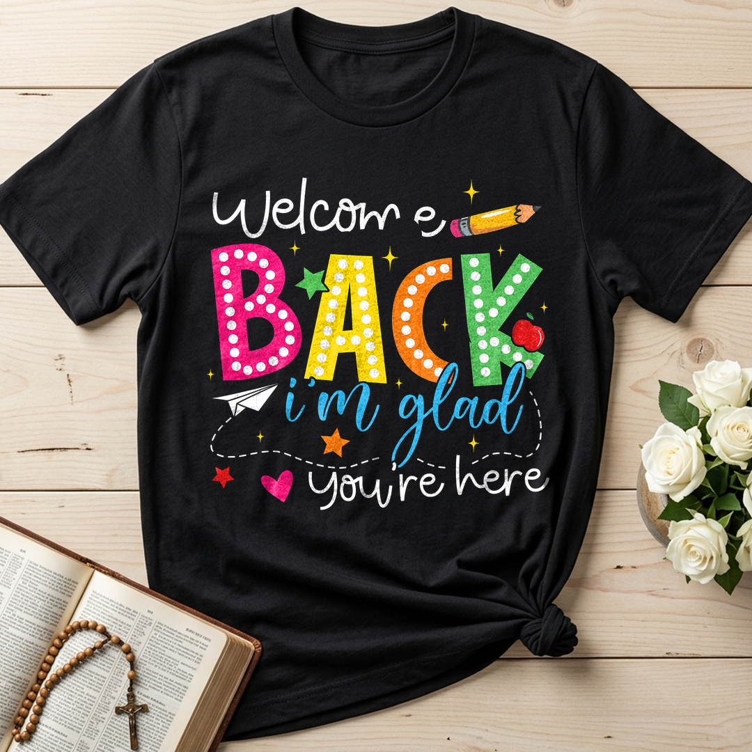 Welcome Back I'm Glad You're Here 01