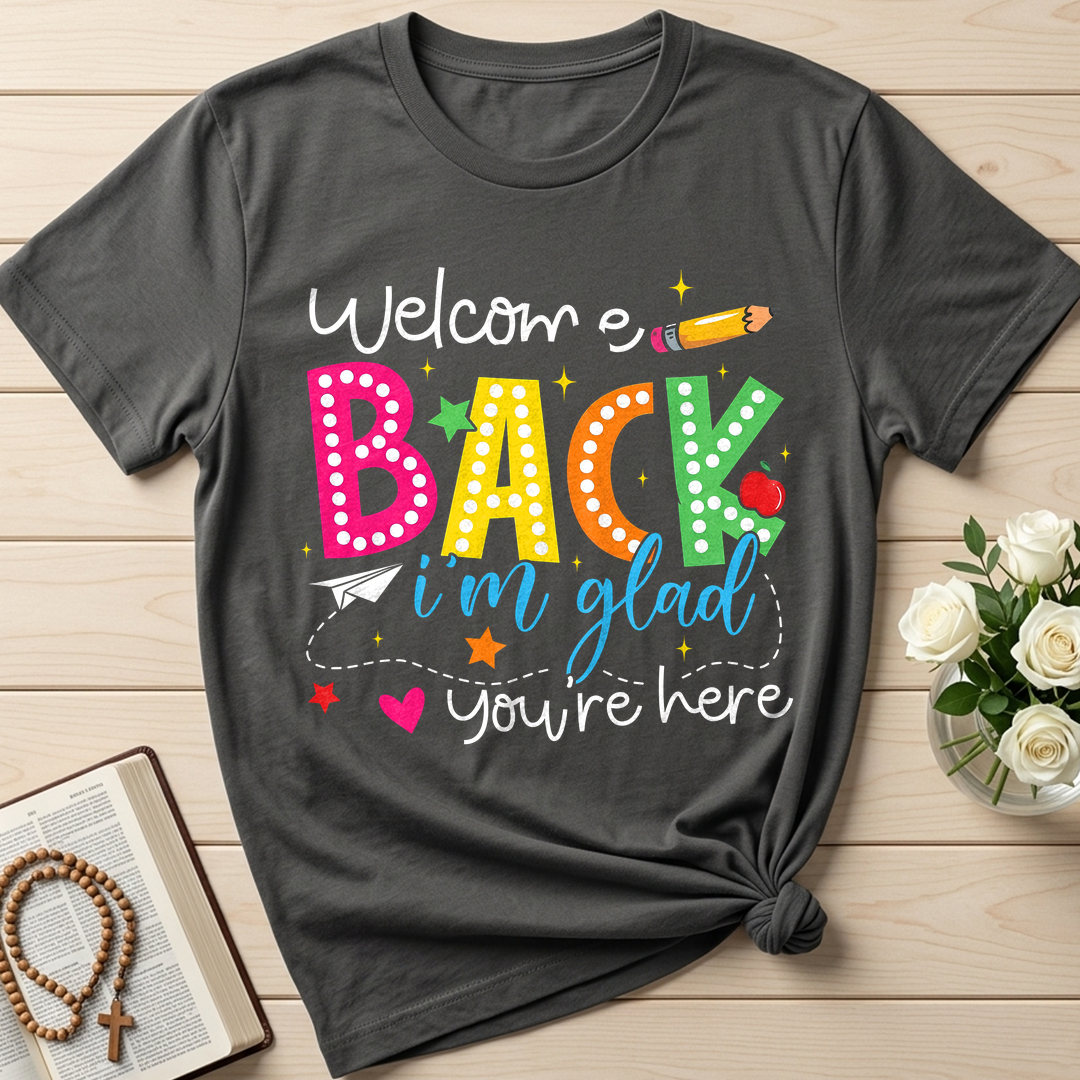 Welcome Back I'm Glad You're Here 01