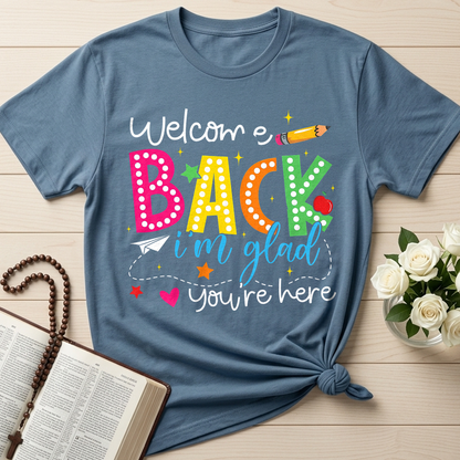 Welcome Back I'm Glad You're Here 01