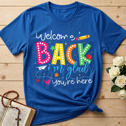 Welcome Back I'm Glad You're Here 01