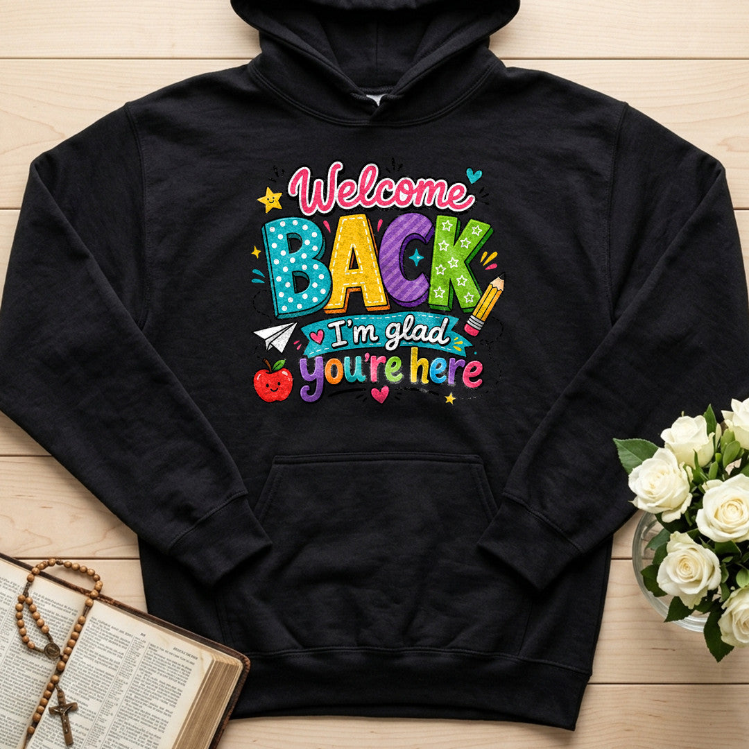 Welcome Back I'm Glad You're Here 02