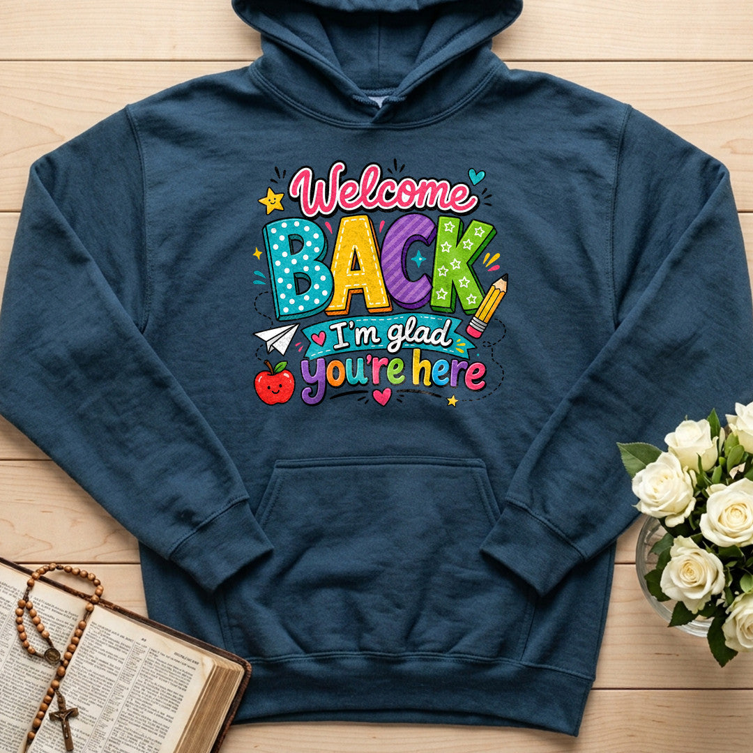 Welcome Back I'm Glad You're Here 02