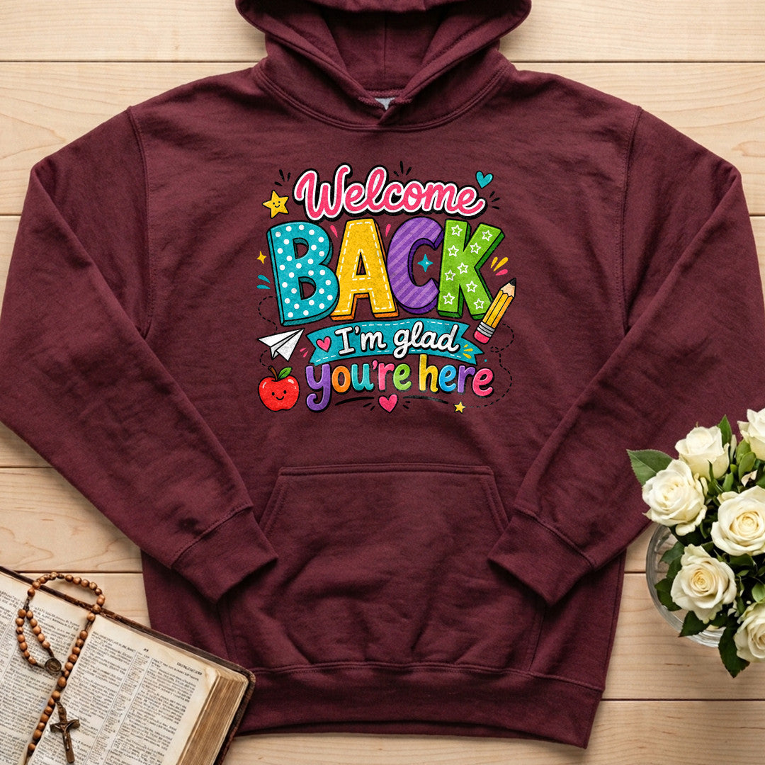 Welcome Back I'm Glad You're Here 02