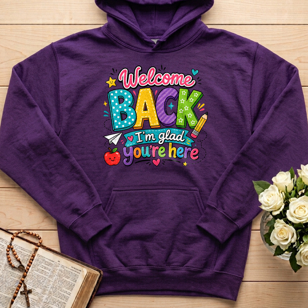 Welcome Back I'm Glad You're Here 02