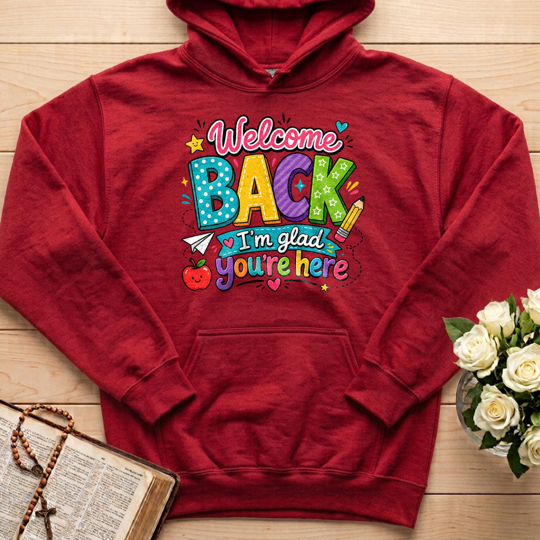 Welcome Back I'm Glad You're Here 02