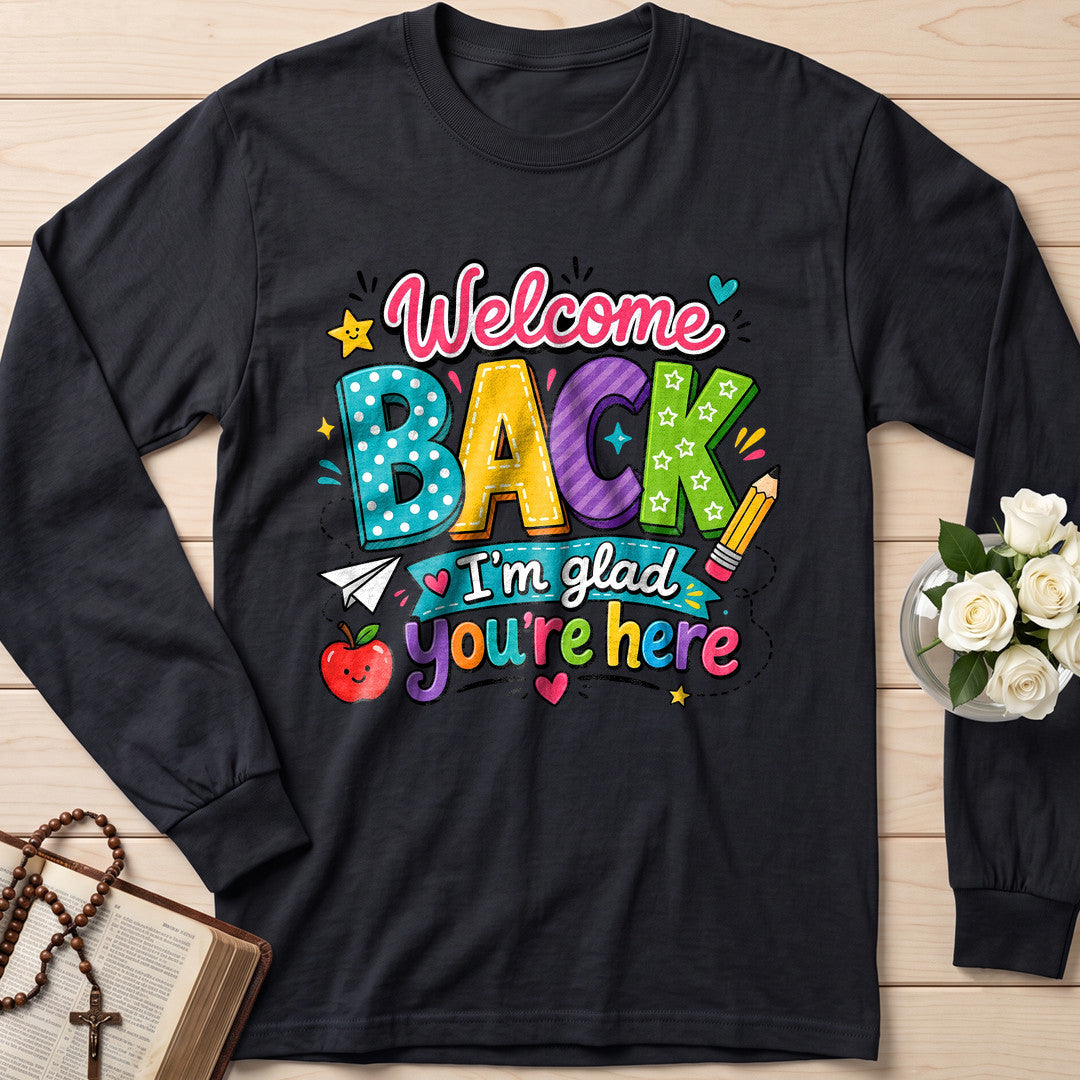 Welcome Back I'm Glad You're Here 02