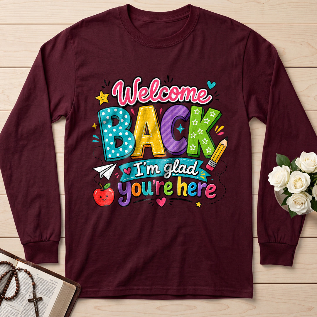 Welcome Back I'm Glad You're Here 02