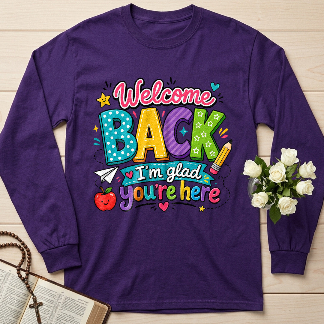 Welcome Back I'm Glad You're Here 02