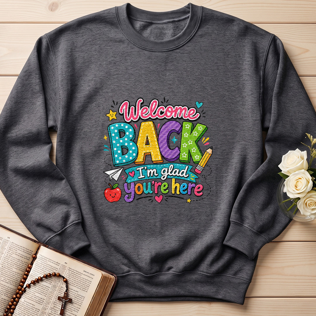Welcome Back I'm Glad You're Here 02