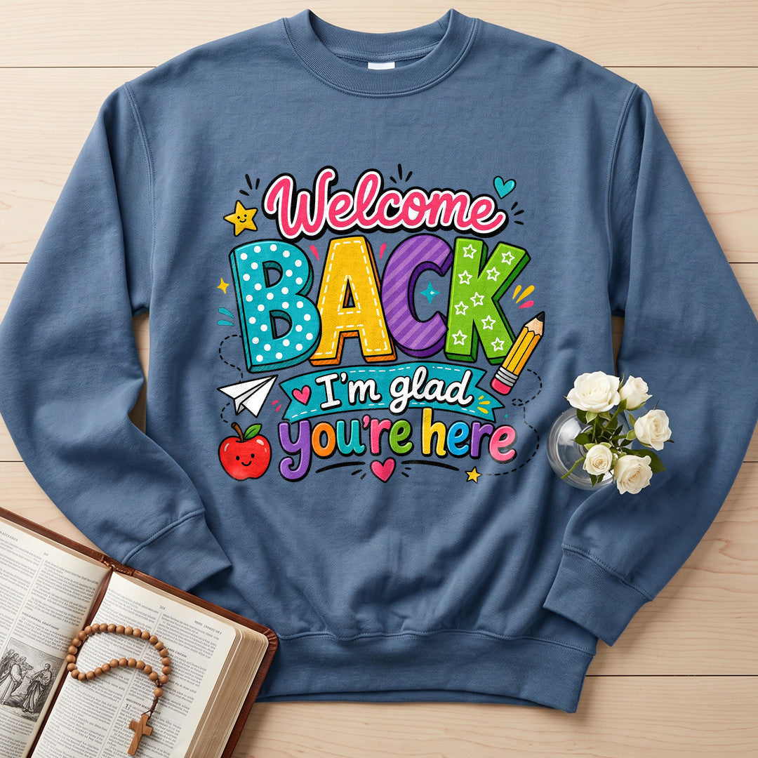 Welcome Back I'm Glad You're Here 02