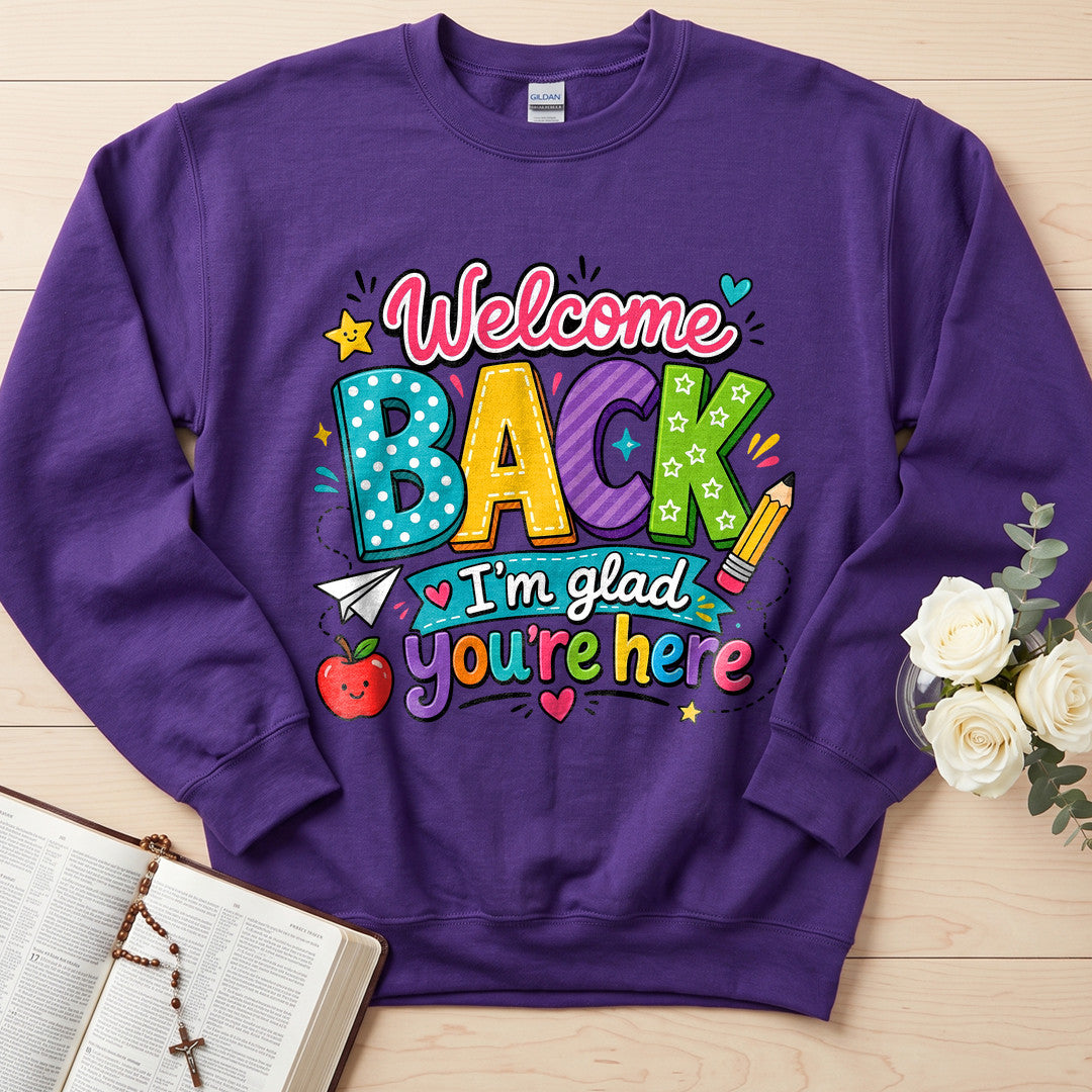 Welcome Back I'm Glad You're Here 02