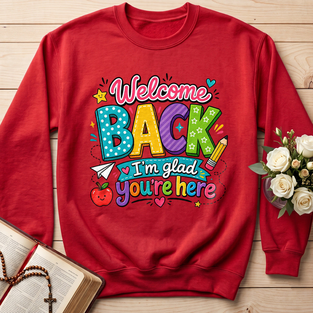Welcome Back I'm Glad You're Here 02