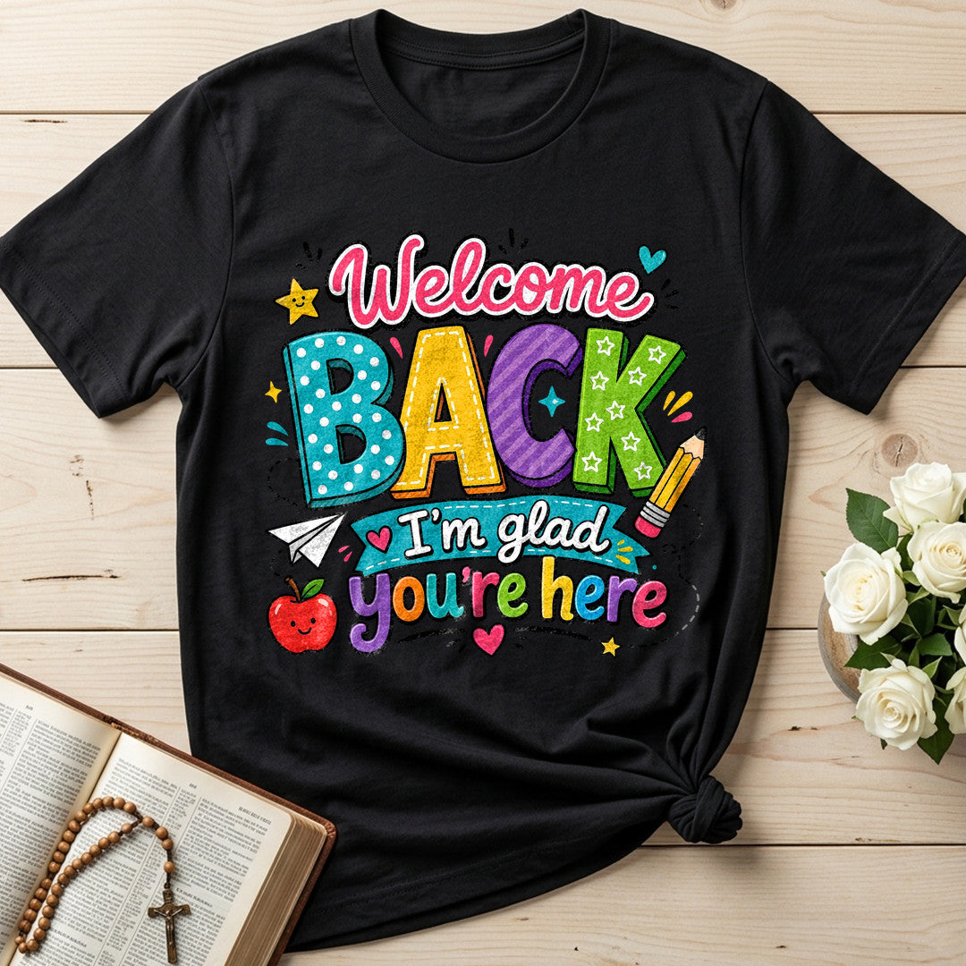 Welcome Back I'm Glad You're Here 02