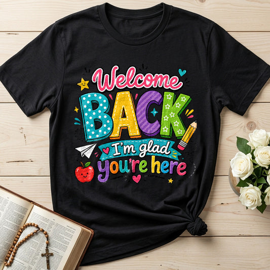 Welcome Back I'm Glad You're Here 02
