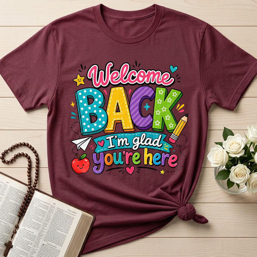 Welcome Back I'm Glad You're Here 02