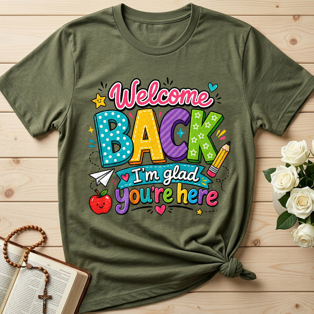 Welcome Back I'm Glad You're Here 02