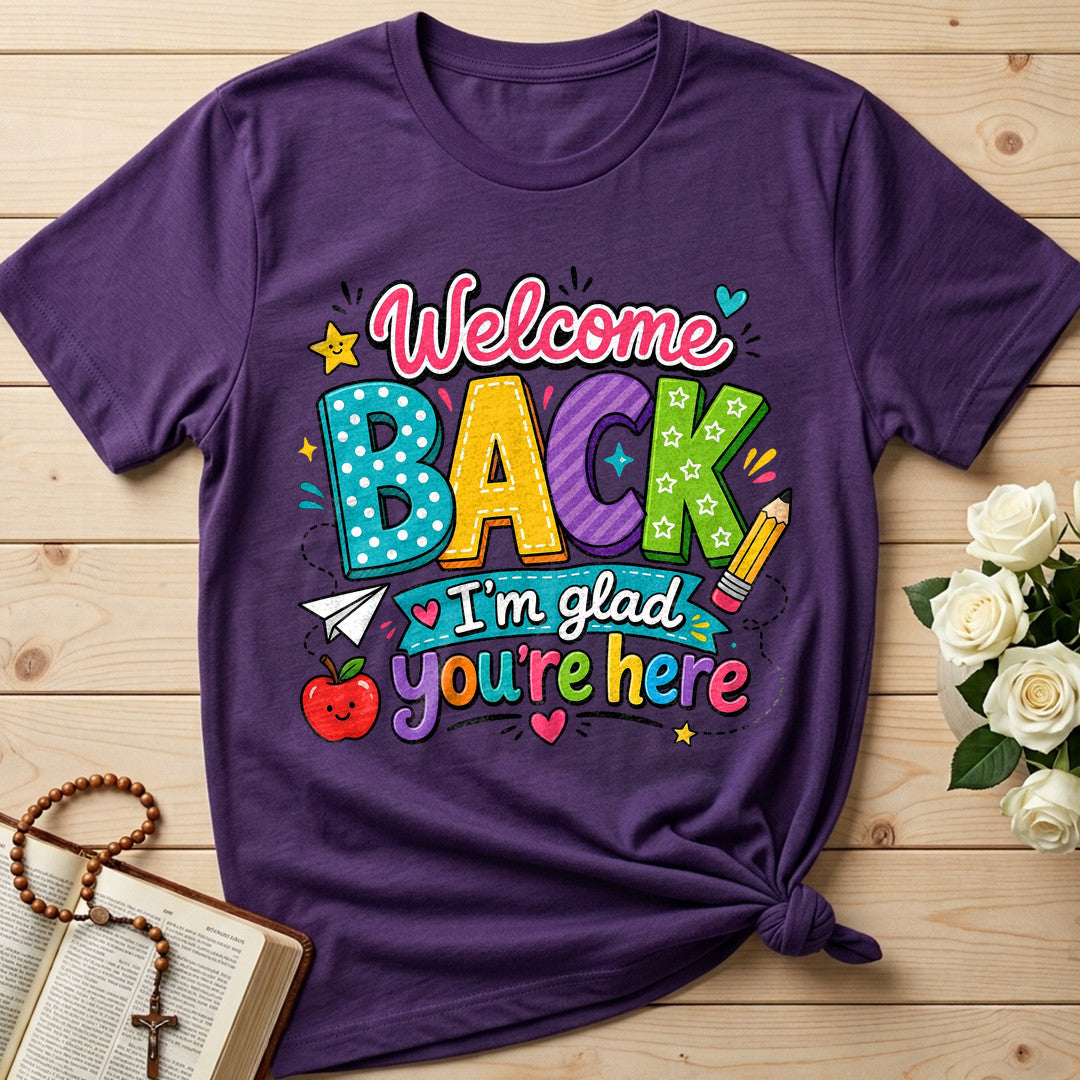 Welcome Back I'm Glad You're Here 02
