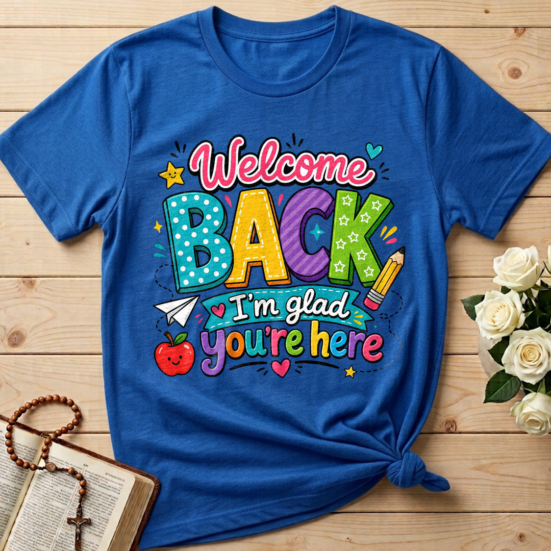 Welcome Back I'm Glad You're Here 02